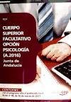 Image de Cuerpo Superior Facultativo de la Junta de Andalucía, opción Psicología (A.2016). Test (Colección 1376)