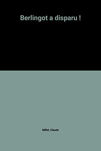 Berlingot a disparu !