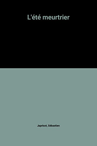 L'Eté meurtrier