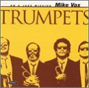 Price comparison product image Trumpets by Mike Vax (2001-10-09)