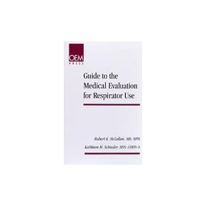 Guide to the Medical Evaluation for Respirator Use