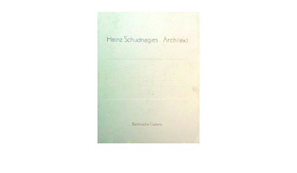Heinz Schudnagies Architekt Amazon De Schudnagies Heinz Bucher