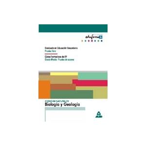Ciencias Naturales: Biología Y Geología. Graduado En Educación Secundaria (Prueba Libre). Ciclos Formativos De Fp (Gr