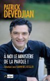 A moi le ministère de la Parole ! A moi le ministère de la Parole !