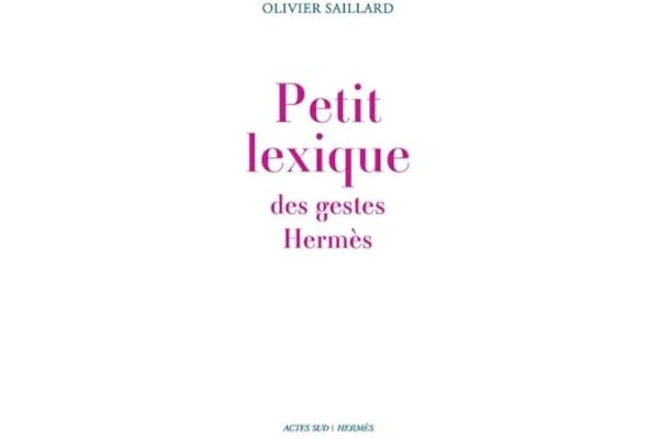 Petit lexique des gestes Hermès