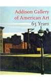 Image de Addison Gallery of American Art 65 Years: A Selective Catalogue
