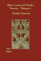 [(More Letters of Charles Darwin. Volume 1)] [By (author) Professor Charles Darwin] published on (August, 2006) gratuit