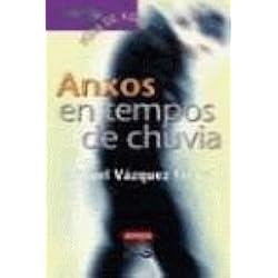Anxos en tempos de chuvia (Infantil E Xuvenil)