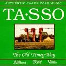 Preisvergleich Produktbild Old Timey Way by Tasso (1993-02-01)