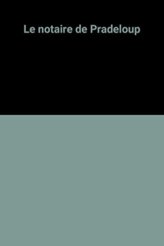 Le notaire de Pradeloup