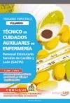 Image de Técnicos en Cuidados Auxiliares de Enfermería Personal Estatutario Servicio de Castilla y León (SACYL). Temario Vol. I. (Colección 645)