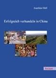 Erfolgreich verhandeln in China by 