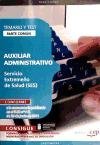 Image de Auxiliar Administrativo. Servicio Extremeño de Salud. Temario  y Test Común (Colección 829)