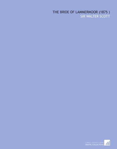 The Bride of Lammermoor (1875 ) livre