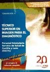 Image de Técnico Superior en Imagen para el Diagnóstico. Personal Estatutario del Servicio de Salud de Castilla y León. (SACYL). Temario Vol.II. (Colección