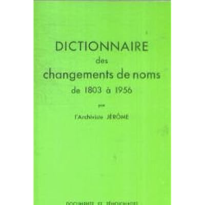Dictionnaire Des Changements De Noms De 1803 A 1956 Pdf Download Eutychosgeraint