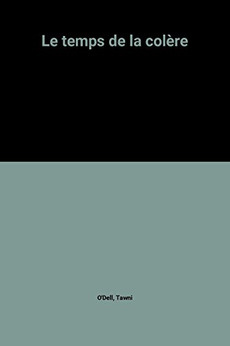 couverture de : Temps de la col&egrave;re (le)