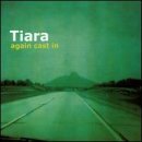 Preisvergleich Produktbild Again Cast In by Tiara (2000-03-17)