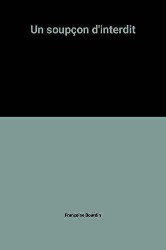 couverture de : Un soup&ccedil;on d'interdit