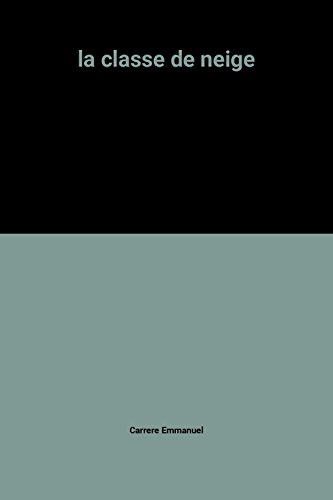 couverture de : la classe de neige