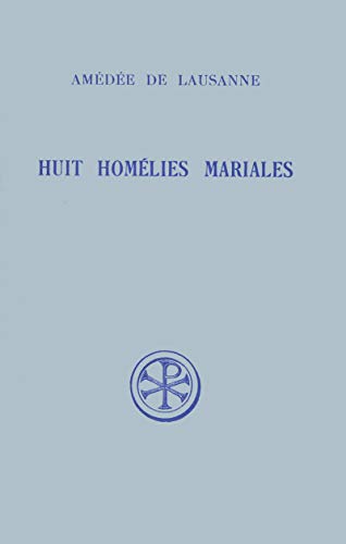 Télécharger Kindle livres à iPad gratuitement Huit homélies mariales by author 2204035467 ePub