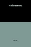 Madame mere