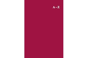 Alphabetical Notebook: A6 Notebooks Alphabetical A to Z Index Lined Journal with Tabs | 4 Pages Per Letter, Small A6 Pocket Size Ruled Notepad - Plum Red