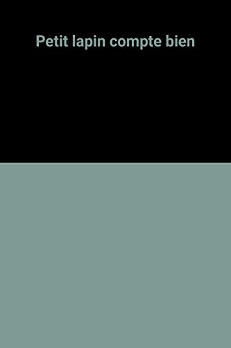 couverture de : Petit lapin compte bien