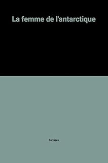 jaquette livre La femme de l'Antarctique
