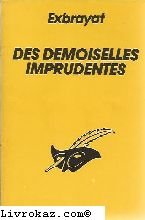 couverture de : Des demoiselles imprudentes