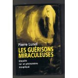 couverture de : Les gu&eacute;risons miraculeuses