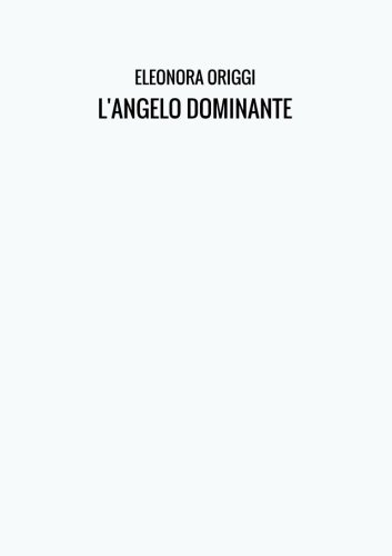 Scaricare L'ANGELO DOMINANTE gratuito