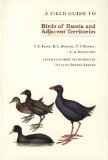 Télécharger A Field Guide to Birds of the USSR: Including Eastern Europe and Central Asia Francais PDF