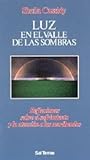 testigo en la sombra resumen  Luz en el valle de las sombras (Servidores y Testigos)