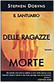 Il santuario delle ragazze morte