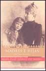 Download Madres e hijas en la historia Download Madres e hijas en la historia