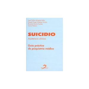Suicidio: Asistencia Clínica