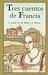 Tres cuentos de Francia (Trébol)