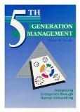 Image de Fifth Generation Management: Integrating Enterprises Through Human Networking