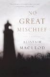 No Great Mischief - Oz/NZ Only by 