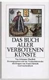 Das Buch aller verbotenen Künste. by 