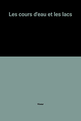 <a href="/node/26029">Les cours d'eau et les lacs</a>