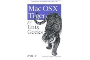 Mac OS X Tiger for Unix Geeks 3e