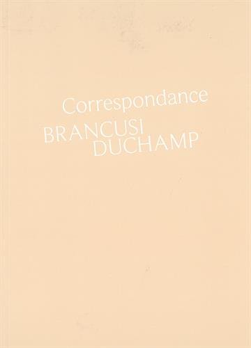Correspondance Brancusi, Duchamp