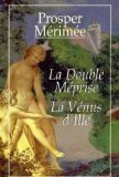 couverture de : La double m&eacute;prise / La V&eacute;nus d'Ille
