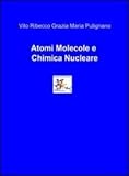 Image de Atomi, molecole e chimica nucleare