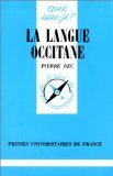 La Langue occitane (Que sais-je) La Langue occitane (Que sais-je)