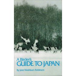 A Birder's Guide to Japan A Birder's Guide to Japan