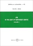 Image de Job in the Light of Northwest Semitic: Pt. 1&2 (Biblica