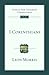 1 Corinthians: An Introduction and Survey (Tyndale New Testament Commentaries) by 